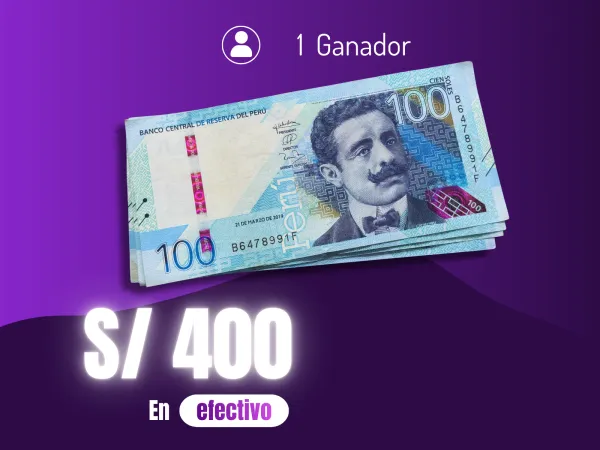 1 ganador de s/ 400 soles